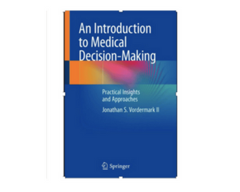 An Introduction to Medical Decision-Making